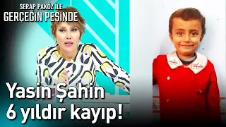 Yasin Şahin 6 Yıldır Kayıp! - Gerçeğin Peşinde