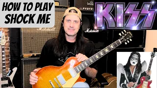 How To Play Shock Me By KISS - Ace Frehley Guitar Lesson