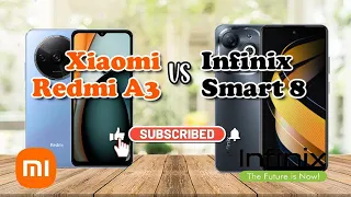 Xiaomi Redmi A3 VS Infinix Smart 8