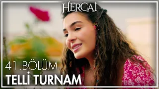 Ebru Şahin - Telli Turnam - Hercai 41. Bölüm