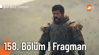 Kuruluş Osman 158. Bölüm Fragmanı | "Daha ölmedim, hele gelin bakalım!” @KurulusOsman