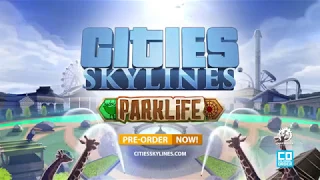 Геймплейный трейлер дополнения "Parklife" для игры Cities: Skylines!