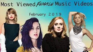 Most Viewed Music Videos (February 2019) / FEMALE