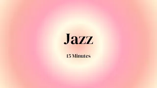 Jazz 15 Minutes Timer | Soft Theme