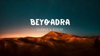 Bekadra Khan Saab {Slowed + Reverb} Punjabi Sad Song | Lofi Mood