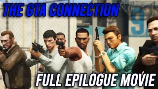 The GTA Connection - Epilogues (FULL MOVIE)