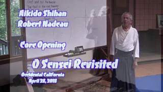 Aikido Shihan Nadeau OSR 2018 Core Opening