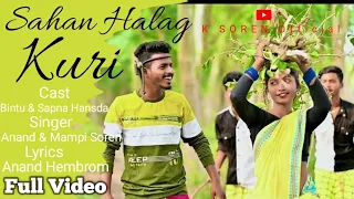 SAHAN HALAG KURI | NEW SANTHALI VIDEO 2023 // BINTU SOREN & SAPNA HANSDA