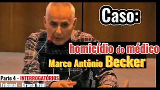 ►Júri: CASO do MÉDICO BECKER *cortes com as partes principais* PARTE 4/5