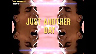 Just Another Day - Jon Secada (SKYMNDZ House Remix)