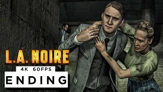 L.A NOIRE ENDING - A DIFFERENT KIND OF WAR - Walkthrough Gameplay - (4K 60FPS) - No Commentary