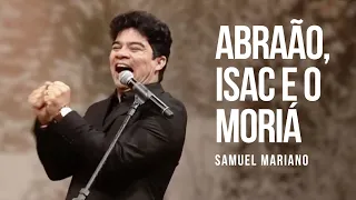 Samuel Mariano - Abraão, Isaque e o Moria