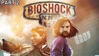 Zeke Plays: Bioshock Infinite part 2