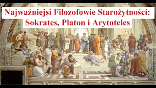 Najważniejsi Filozofowie Starożytności  Sokrates, Platon i Arystoteles