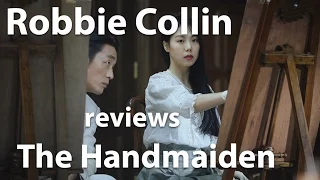 Robbie Collin reviews The Handmaiden