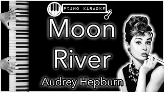 Moon River - Audrey Hepburn - Piano Karaoke Instrumental