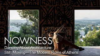 Dance about the modern ruins of Athens