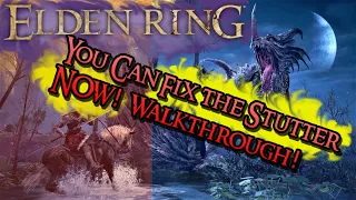 How To Fix Elden Ring PC Stutter and Frame Loss