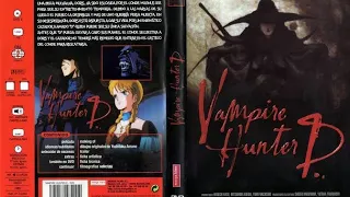 VAMPIRE HUNTER D [ D, O CAÇADOR DE VAMPIROS ] COMPLETO | DUBLADO