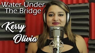 Water Under The Bridge- Adele- (Kerry Olivia cover)