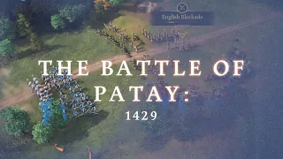 Age of Empires 4 Walkthrough Part 24 - The Hundred Years War - The Battle of Patay (1429)