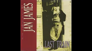 Jan James - Last Train (Full Album)