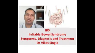 IBS in Hindi, Irritable Bowel Syndrome, Symptoms & diagnosis by Dr Vikas Singla, Gastroenterologist.