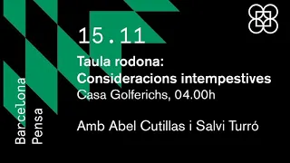 Consideracions intempestives (Salvi Turró i Abel Cutillas)