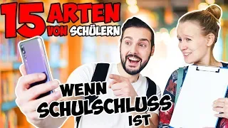 15 Arten von SCHÜLERN wenn Schulschluss ist...Die Verliebten, Streber, Lehrer-Lieblinge