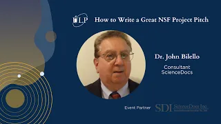 How to Write a Great NSF Project Pitch ft. Dr. John Bilello