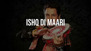 ISHQ DI MAARI [REMIX]  - Gurdas maan