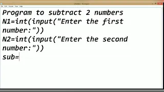 Python tutorial | Program to Subtract 2 numbers