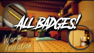 How To Get All Badges In Warm Isolation [ROBLOX]