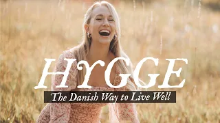 Hygge and The Danish Way of Living Well | Tips To A Happy Life