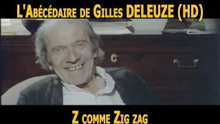 Gilles Deleuze's alphabet book: Z for Zig Zag