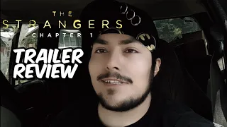 The Strangers Chapter 1 Trailer | Review & Thoughts.