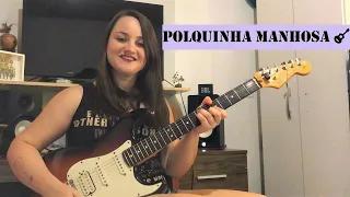 Polquinha Manhosa - Antoninho Duarte by Patrícia Vargas