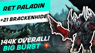 +21 Brackenhide | 144k Overall!🔥| Ret Paladin | TOP 100 WORLD KEY! | WoW Dragonflight Season 2