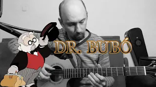 Dr. Bubó / Fingerstyle Gitár Feldolgozás