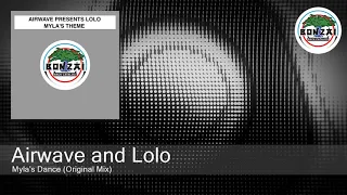 Airwave and Lolo - Myla's Dance (Original Mix)