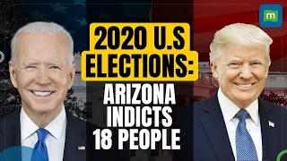 Arizona Grand Jury Indicts 18 People Over 2020 Presidential Elections