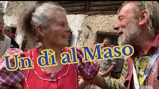 🏠”UN dì al MASO” fr.Zortea Canal San Bovo. Valle del Vanoi .VIVERE come 100 anni FÀ 🏠#trentino