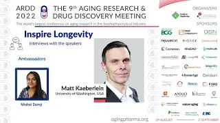 Inspire Longevity interviews at ARDD2022: Matt Kaberlein
