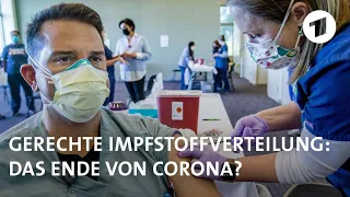 Wie kann die Verteilung von Impfstoff auf der ganzen Welt gerechter werden? | Weltspiegel