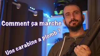 Une Carabine à plomb /  air comprimé 4.5 mm , COMMENT ÇA MARCHE ? explications fonctionnement