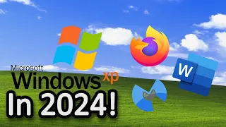 Making Windows XP Usable in 2024...