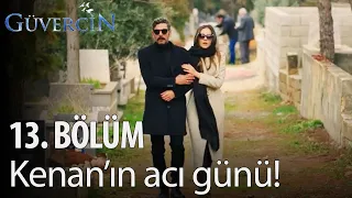 Güvercin - 13. Bölüm - Kenan annesini son yolculuğuna uğurluyor!