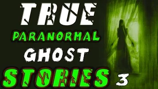 6 Frighteningly True Paranormal Ghost Horror Stories from Reddit (Vol. 3)