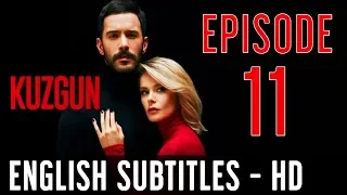 KUZGUN | Episode 11 English Subtitles | FULL HD