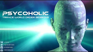 Psy-Trance Mix: Psycoholic - Trance World Order 048 (Apr. 2024)